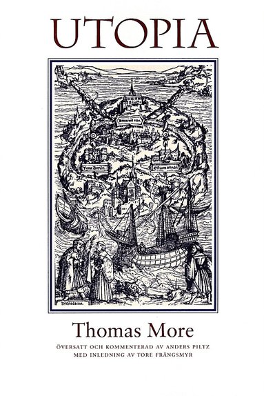 Thomas Moore Utopia: Landet ingenstans