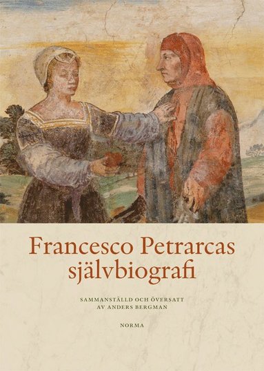 Magnus Åkerlund Francesco Petrarcas självbiografi