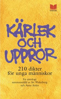 e-Bok Kärlek Och Uppror  210 Dikter För Unga Människor  En Antologi <br />                        Pocket