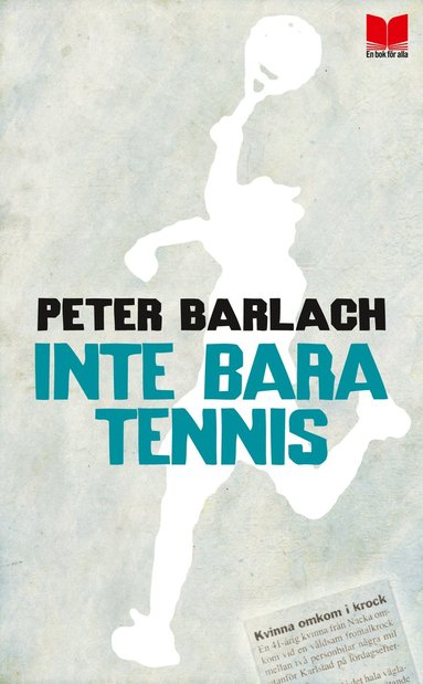 Peter Barlach Inte bara tennis