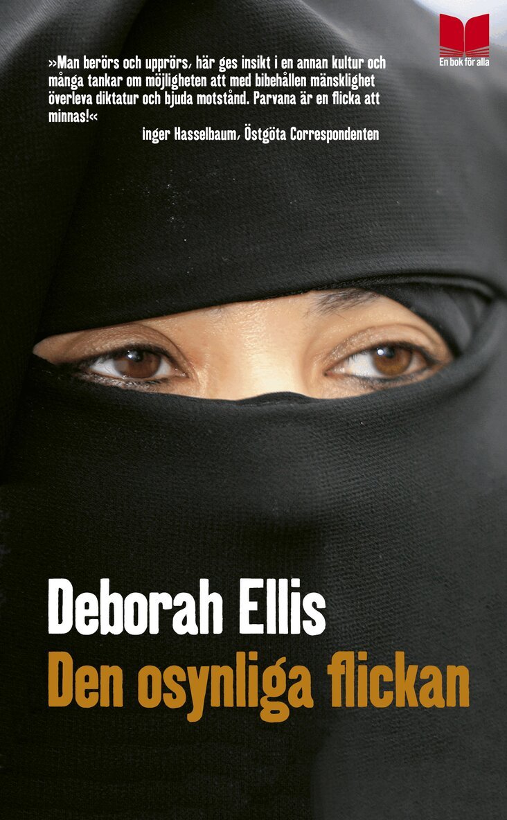 Deborah Ellis - Den osynliga flickan, Pocket