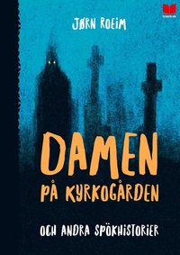 e-Bok Damen på kyrkogården och andra spökhistorier