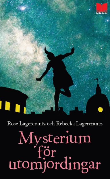 Rose Lagercrantz Mysterium för utomjordingar