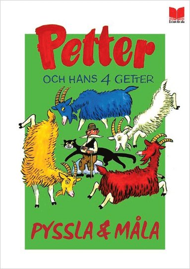 Petter och hans fyra getter : pyssla och måla