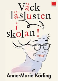 V�ck l�slusten i skolan!