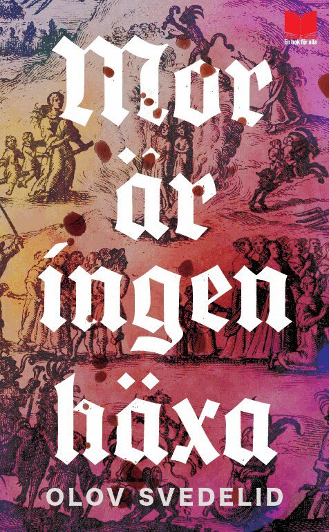 Olov Svedelid - Mor är ingen häxa, Pocket