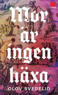 Mor är ingen häxa