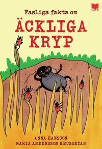 Fasliga fakta om �ckliga kryp