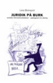 Juridik p� burk Juridiska informationsdatabaser - uppbyggnad och s�kning