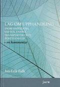 Lag om upphandling inom områdena vatten, energi, transporter och posttjänster - en kommentar (Försörjningslagen)