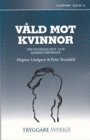 V�ld mot kvinnor : om polisi�r hot- och riskbed�mningar
