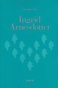 Vänbok till Ingrid Arnesdotter: uppsatser i affärsrättsliga frågor och om utbildning i affärsrätt
