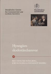 Hans-Åke Wängberg, Jori Munukka, Haymanot Baheru Hyresgästs skadeståndsansvar