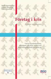 e-Bok Företag i kris  vad en styrelseledamot, aktieägare, advokat, revisor och redovisningskonsult bör tänka på