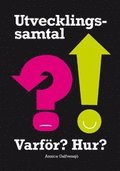 Utvecklingssamtal : varfr? hur?