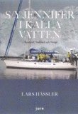 S/Y Jennifer i kalla vatten