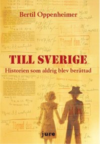 e-Bok Till Sverige   Historien som aldrig blev berättad