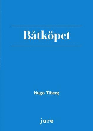 Hugo Tiberg Båtköpet