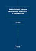 De konstitutionella gr�nserna f�r till�mpning av �verstatlig r�tt - en komparativ studie