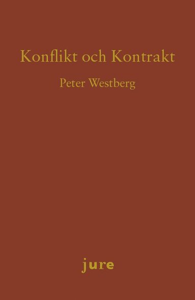 Peter Westberg Konflikt och kontrakt