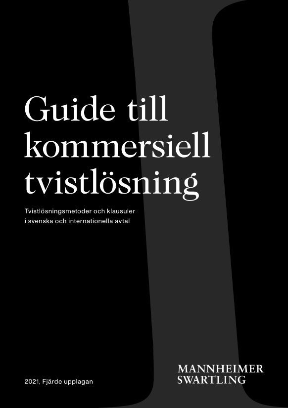 Guide till kommersiell tvistlösning – Tvistlösningsmetoder och klausuler i svenska och internationella avtal, Häftad