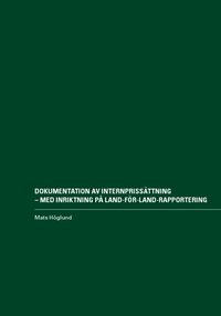 Dokumentation av internprissättning - med inriktning på land-för-land-rapportering