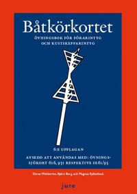 Btkrkortet vningsbok - vningsbok fr frarintyg och kustskepparintyg