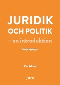 Juridik och politik - en introduktion