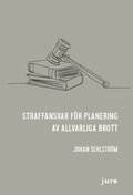 Straffansvar fr planering av allvarliga brott
