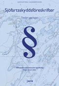 Sjfartsskyddsfreskrifter - ISPS-koden och anslutande lagstiftning