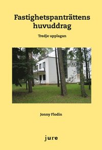 Fastighetspantr�ttens huvuddrag