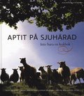 Aptit p Sjuhrad : inte bara en kokbok