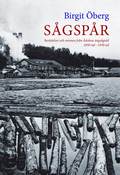 Sgspr : berttelser och minnen frn dalens ngsngstid 1850-tal - 1930-tal