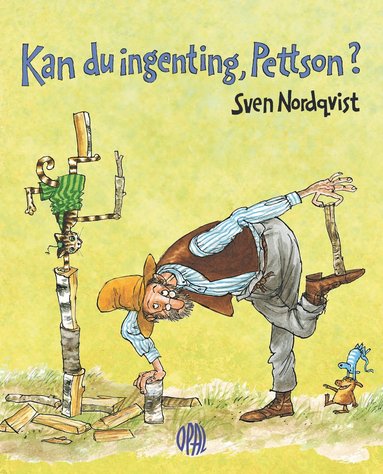 Sven Nordqvist Kan du ingenting Pettson?