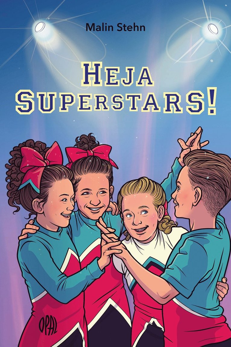 Malin Stehn - Heja Superstars!, Inbunden
