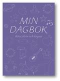 Min dagbok : Rita, skriv och kryssa