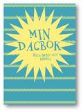 Min dagbok : Rita, skriv och kryssa