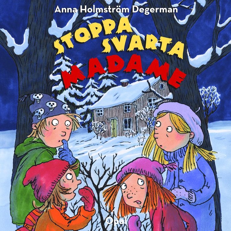 Anna Holmström Degerman - Stoppa Svarta madam, Ljudbok