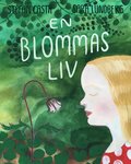 En blommas liv