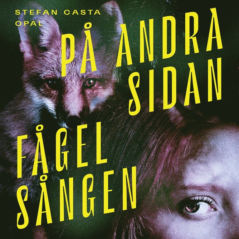 Stefan Casta - På andra sidan Fågelsången, Ljudbok