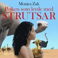 Pojken som levde med strutsar