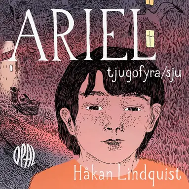 Håkan Lindquist - Ariel - tjugofyra/sju, Ljudbok