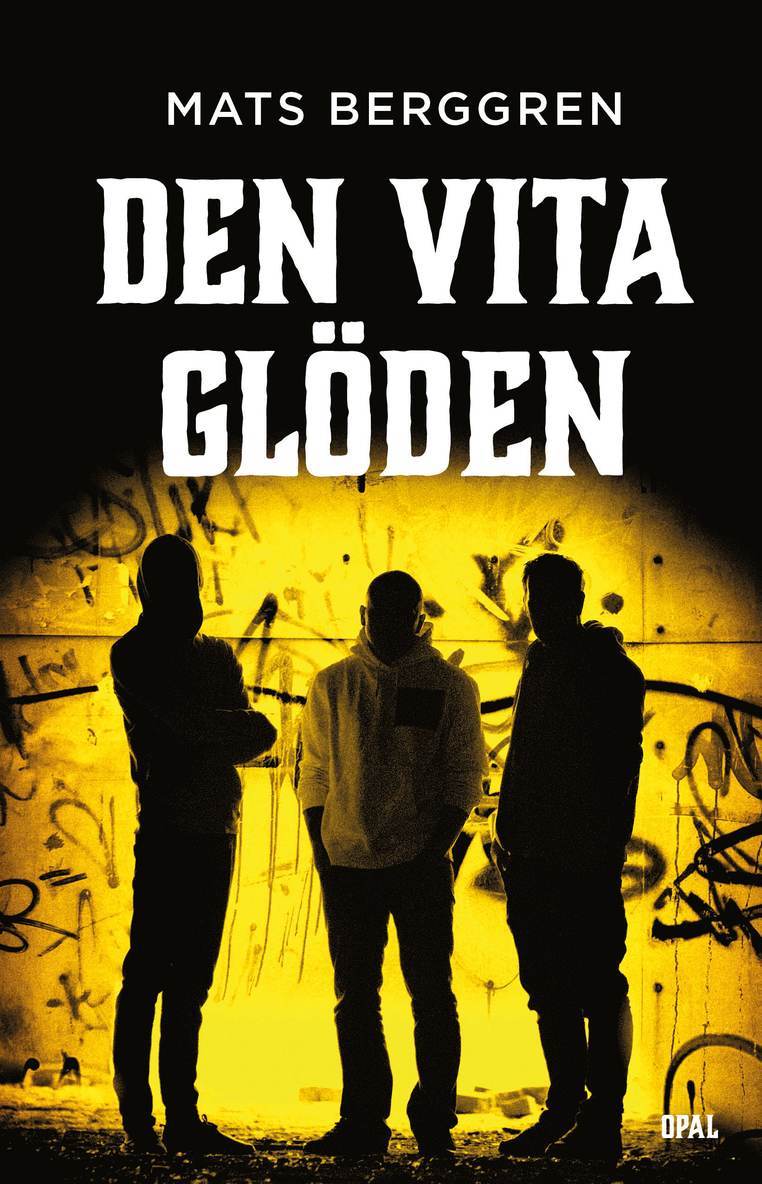 Mats Berggren - Den vita glöden, E-bok