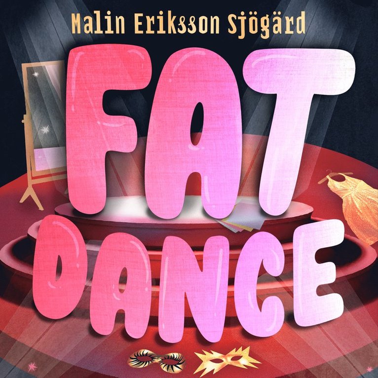 Malin Eriksson Sjögärd - Fat Dance, Ljudbok