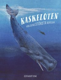 Kaskeloten : världens största rovdjur