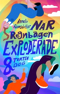 N�r regnb�gen exploderade och tomten dog