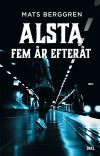 Fem år efteråt