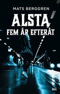 Fem år efteråt