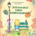 Pite och Palt leker kurraglmma