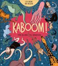 Kaboom! : Från Big bang till människan